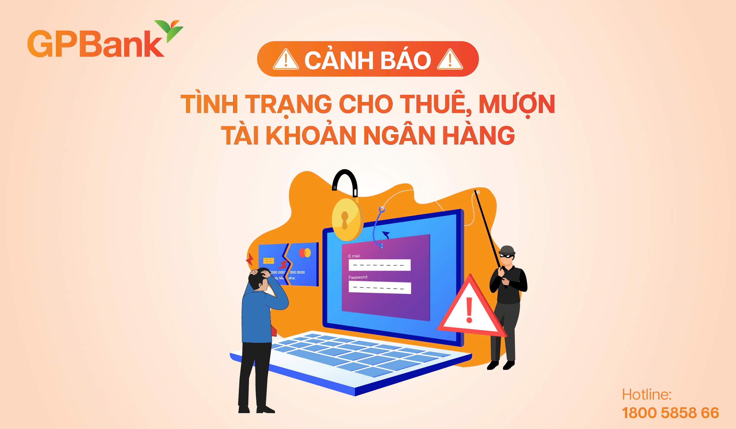 CẢNH BÁO TÌNH TRẠNG CHO THUÊ, MƯỢN TÀI KHOẢN NGÂN HÀNG