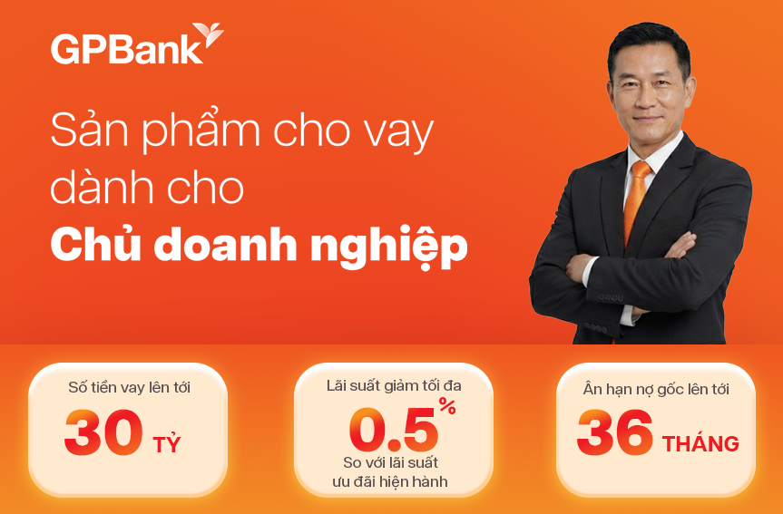 SẢN PHẨM CHO VAY DÀNH CHO KHÁCH HÀNG LÀ CHỦ DOANH NGHIỆP